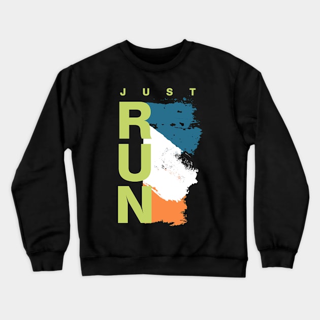 Cool just run sportswear Crewneck Sweatshirt by PallKris